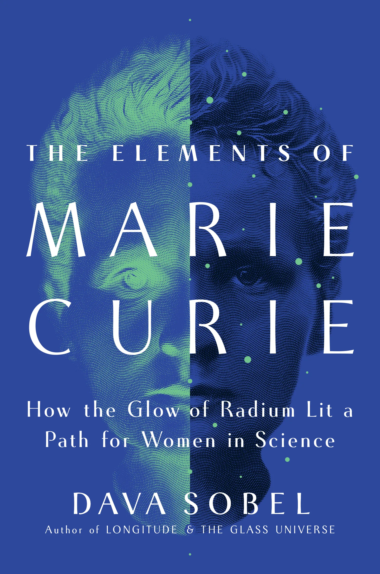 cover of The Elements of Marie Curie: How the Glow of Radium Lit a Path for Women in Science