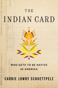 Book cover of THE INDIAN CARD by Carrie Schuettpelz