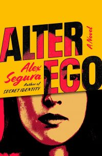 Alter Ego by Alex Segura
